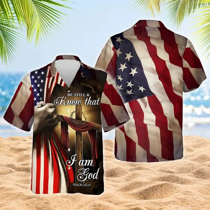 Be Still And Know That I Am God Hawaiian Shirt – For Men and Women Fanshubus – Fanshubus.com