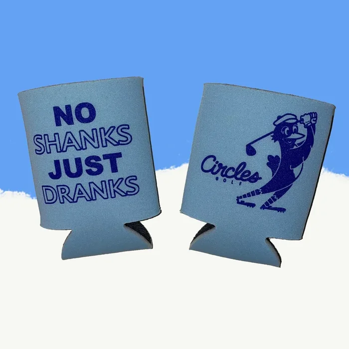 Can Cooler – No Shanks Just Dranks
