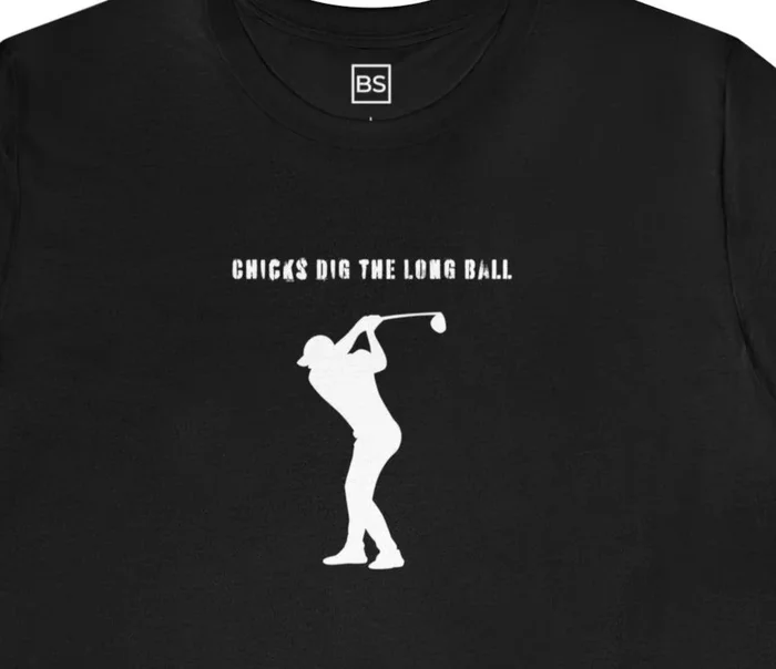 Chicks Dig The Long Ball Men’s Tee