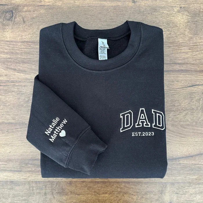 Dad Embroidered Sweatshirt, Custom Dad Shirt With Kids Names, Heart On Sleeve, Daddy Est Year Hoodie, Gift For New Dad, Father’s Day Gift – Fanshubus.com
