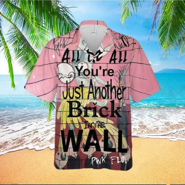 You Are Just Another Brick In The Wall Signature Hawaiian Shirt – Fanshubus – Fanshubus.com